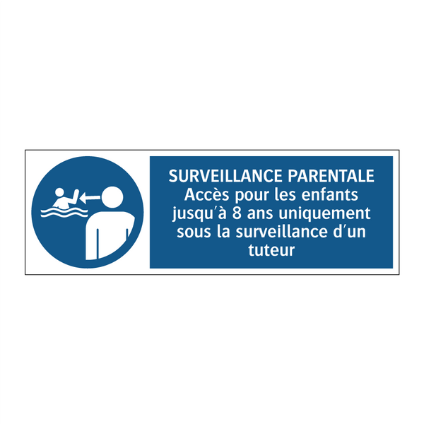 SURVEILLANCE PARENTALE Accès pour les enfants jusqu'à 8 ans uniquement sous la surveillance d'un tuteur