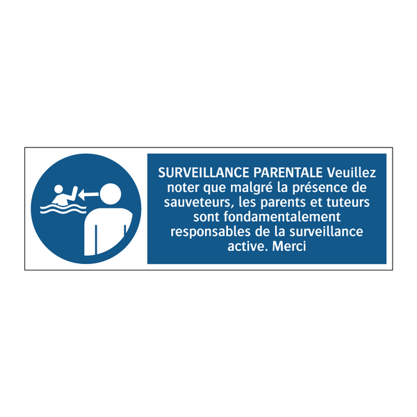 SURVEILLANCE PARENTALE Veuillez noter que malgré la présence de sauveteurs, les parents et tuteurs sont fondamentalement responsables de la surveillance active. Merci