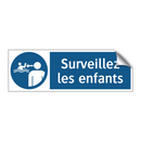 Surveillez les enfants
