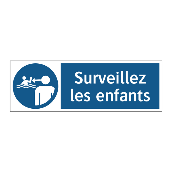 Surveillez les enfants