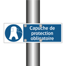 Capuche de protection obligatoire