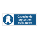 Capuche de protection obligatoire