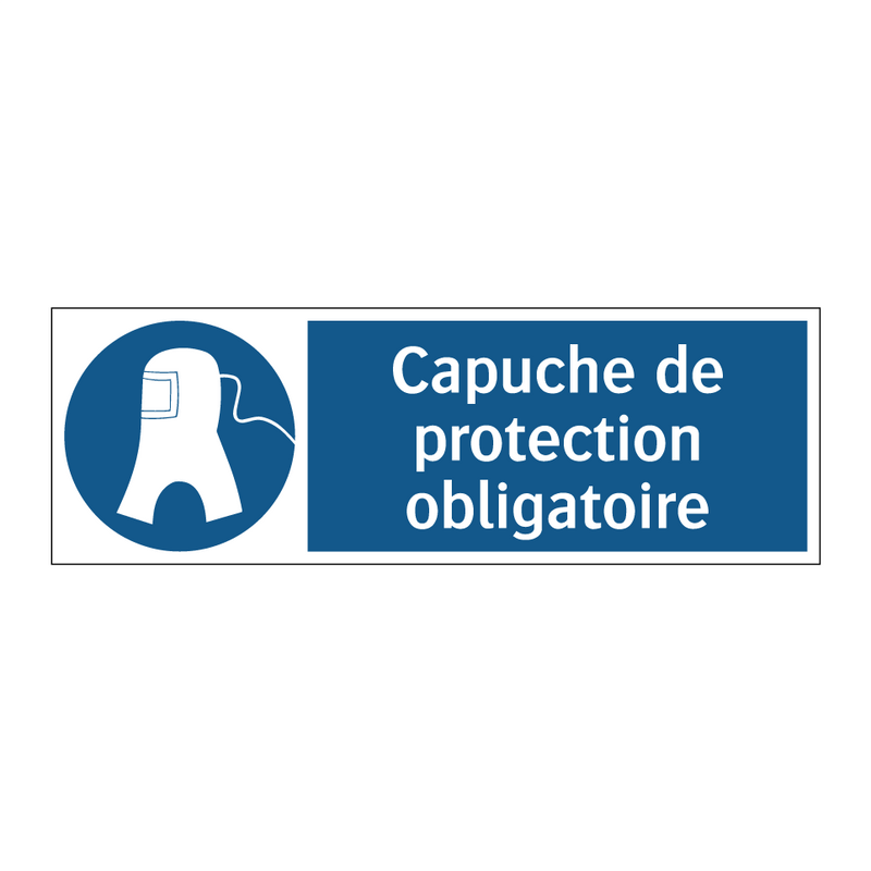 Capuche de protection obligatoire