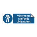 Vêtements ignifugés obligatoires