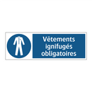 Vêtements ignifugés obligatoires