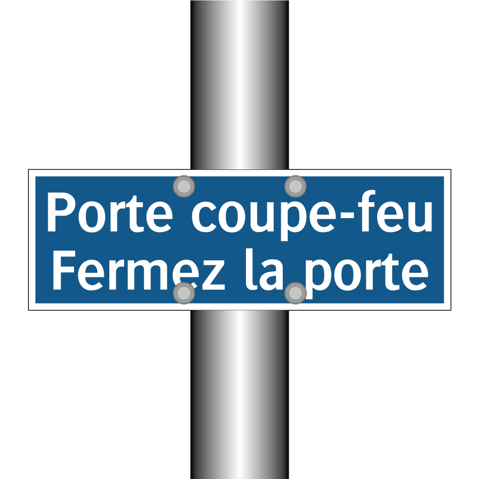 Porte coupe-feu Fermez la porte