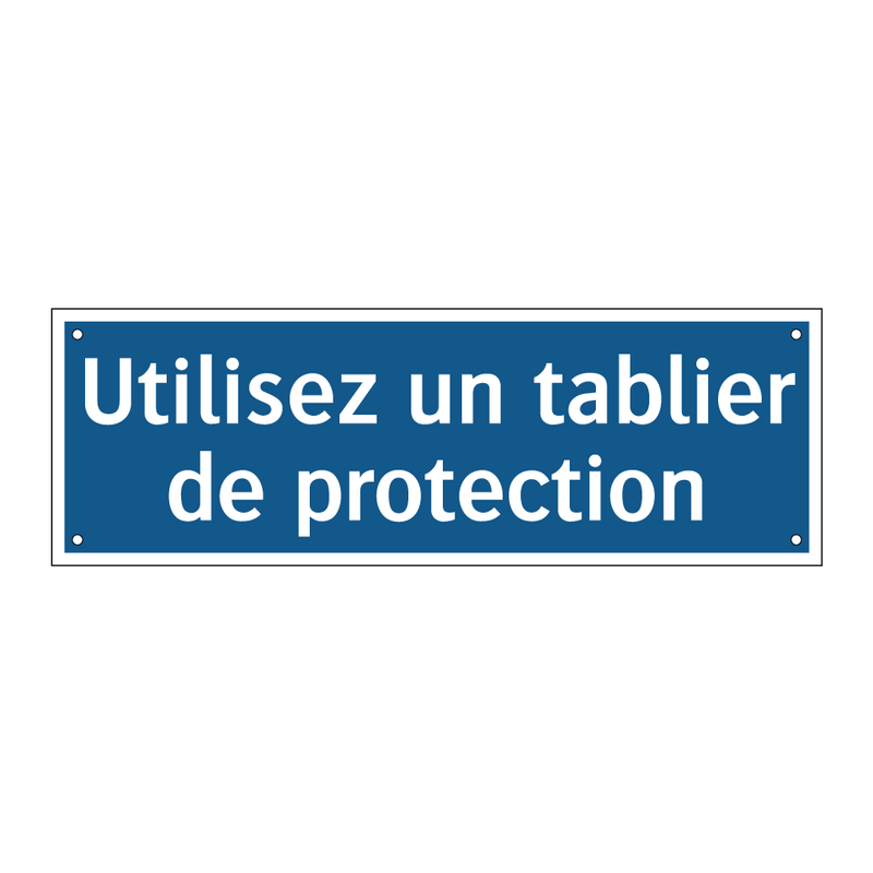 Utilisez un tablier de protection
