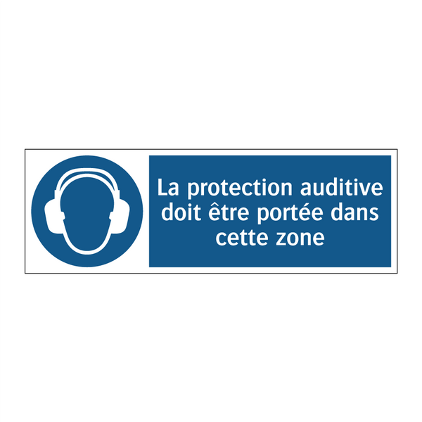La protection auditive doit être portée dans cette zone