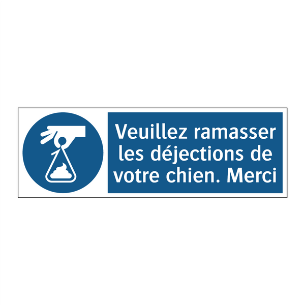 Veuillez ramasser les déjections de votre chien. Merci