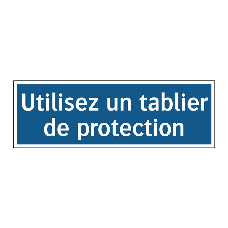 Utilisez un tablier de protection
