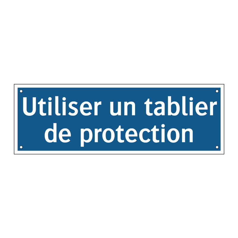 Utiliser un tablier de protection