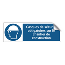 Casques de sécurité obligatoires sur le chantier de construction