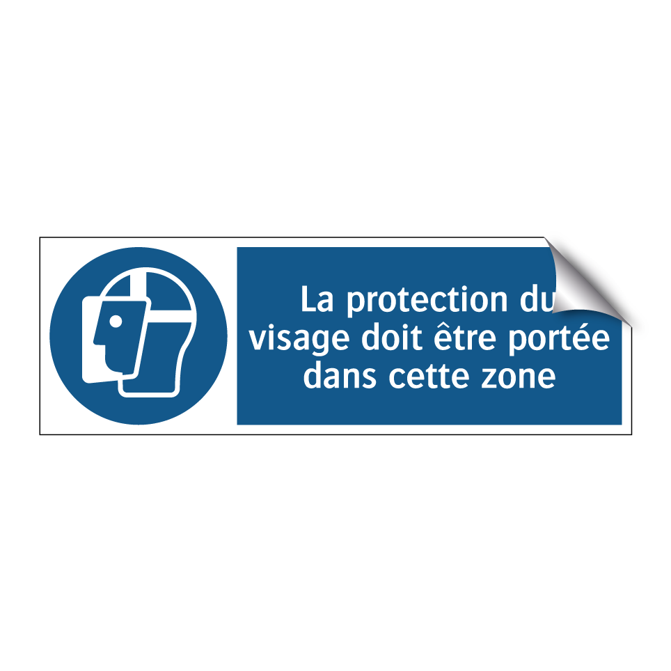 La protection du visage doit être portée dans cette zone