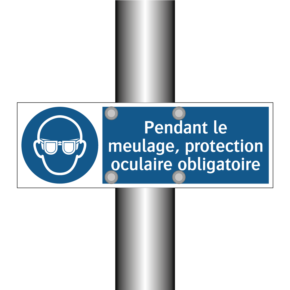 Pendant le meulage, protection oculaire obligatoire