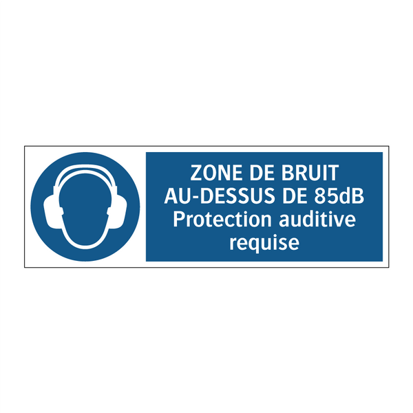 ZONE DE BRUIT AU-DESSUS DE 85dB Protection auditive requise