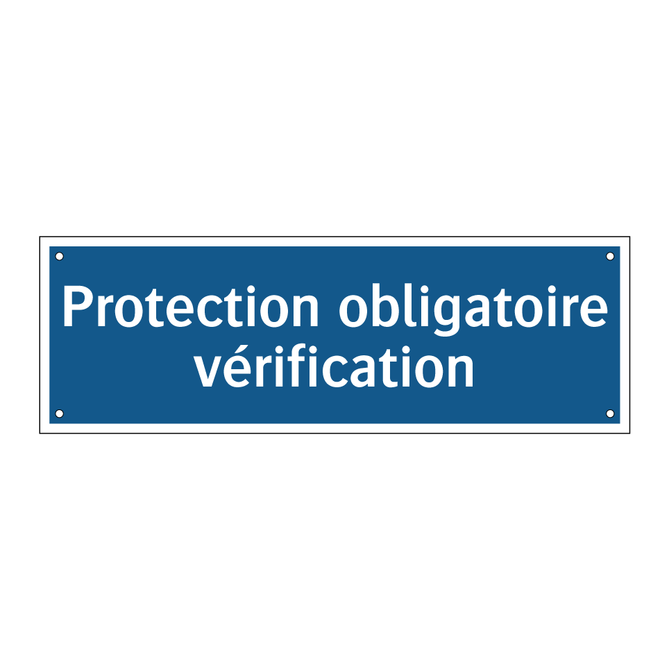 Protection obligatoire vérification