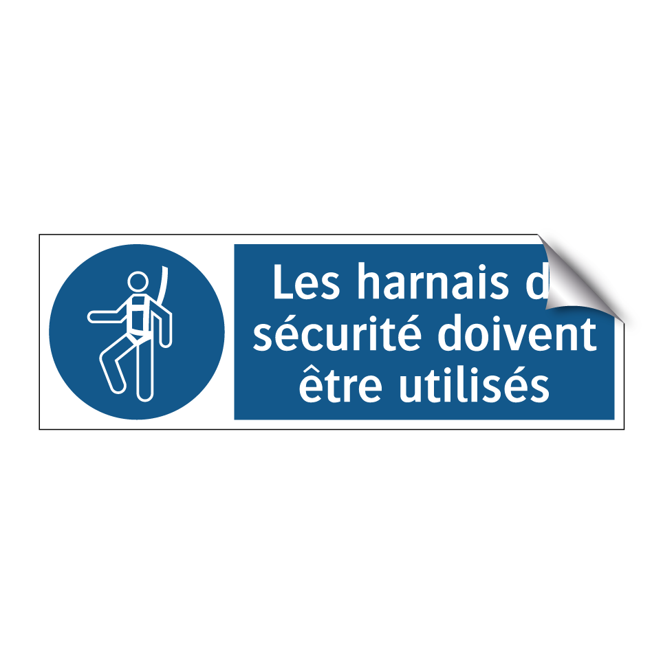 Les harnais de sécurité doivent être utilisés