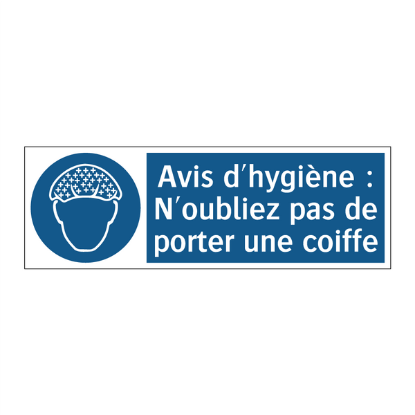 Avis d'hygiène : N'oubliez pas de porter une coiffe