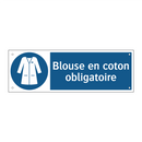Blouse en coton obligatoire