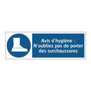 Avis d'hygiène : N'oubliez pas de porter des surchaussures