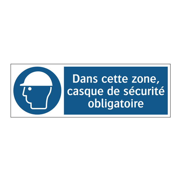 Dans cette zone, casque de sécurité obligatoire