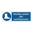 Veuillez porter des surchaussures
