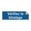 Vérifiez le blindage