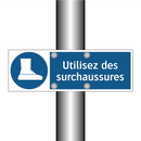 Utilisez des surchaussures