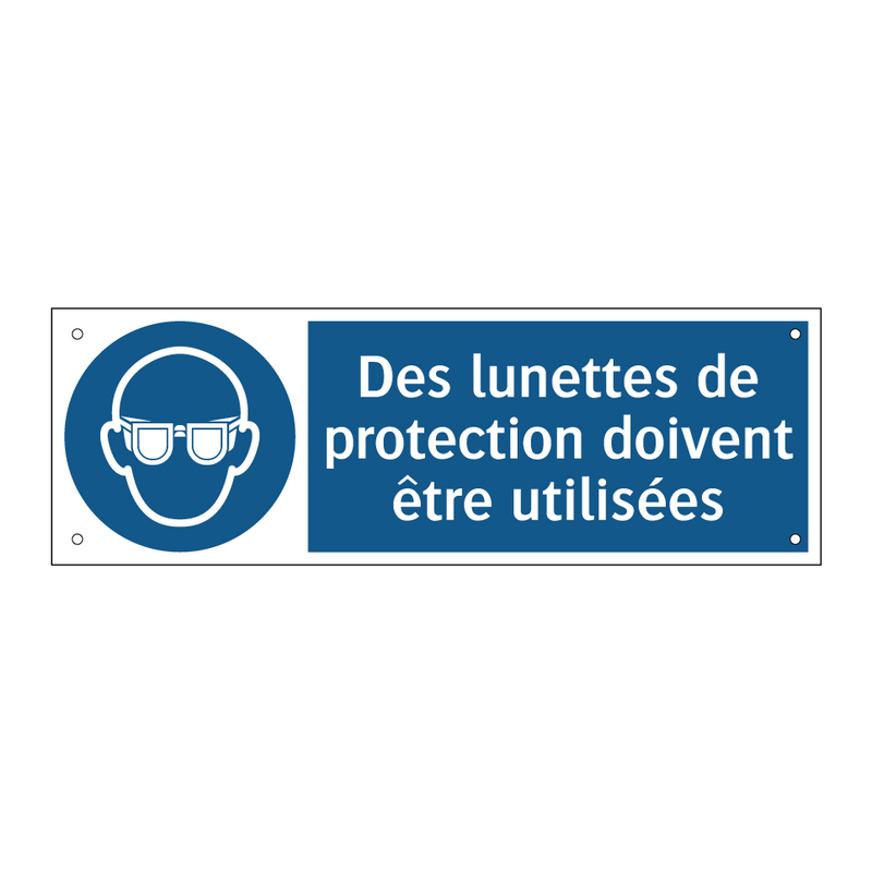 Des lunettes de protection doivent être utilisées