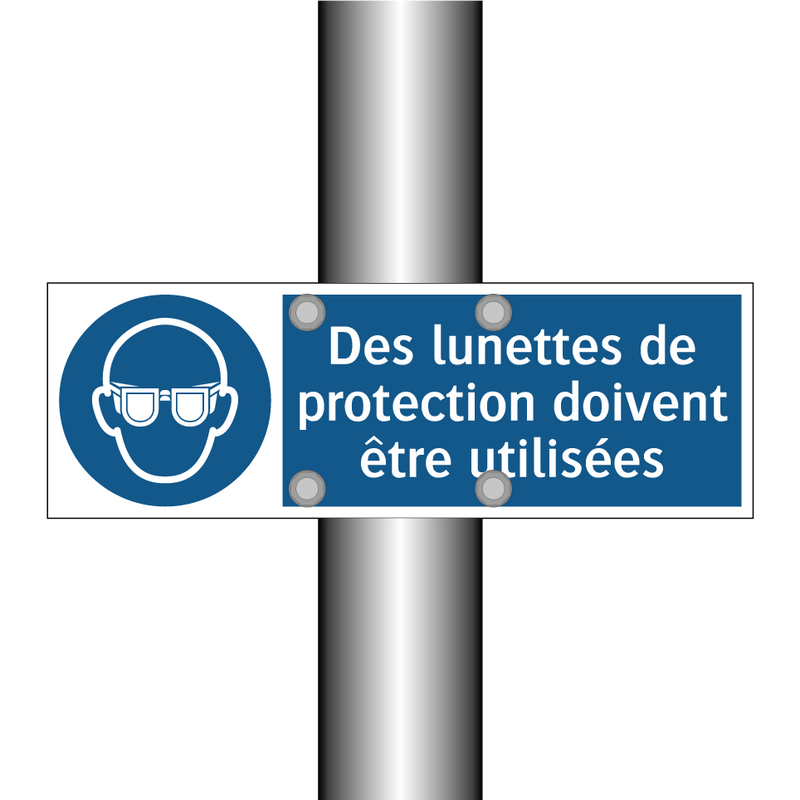 Des lunettes de protection doivent être utilisées