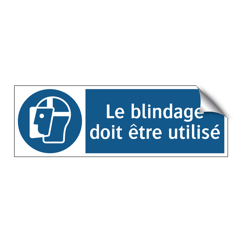 Le blindage doit être utilisé