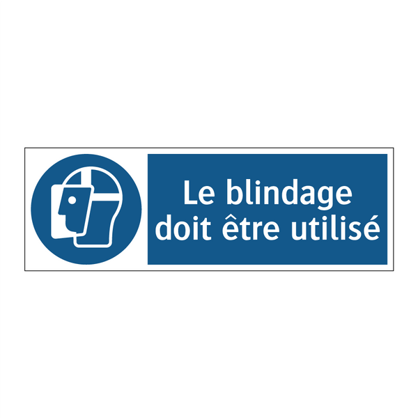Le blindage doit être utilisé