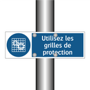 Utilisez les grilles de protection