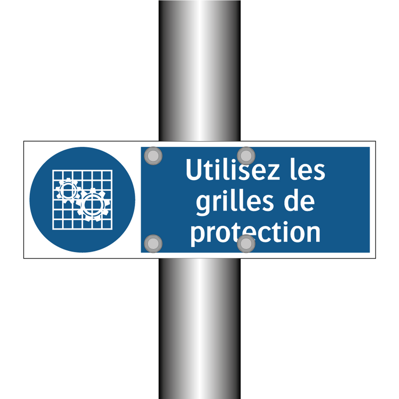 Utilisez les grilles de protection