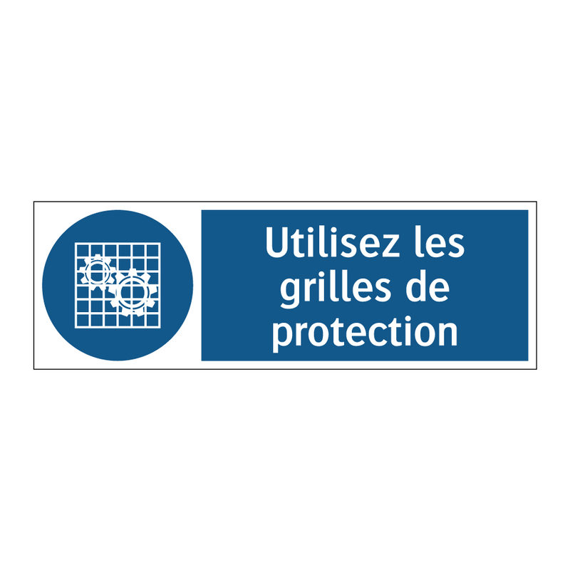 Utilisez les grilles de protection