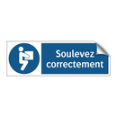 Soulevez correctement