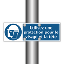 Utilisez une protection pour le visage et la tête