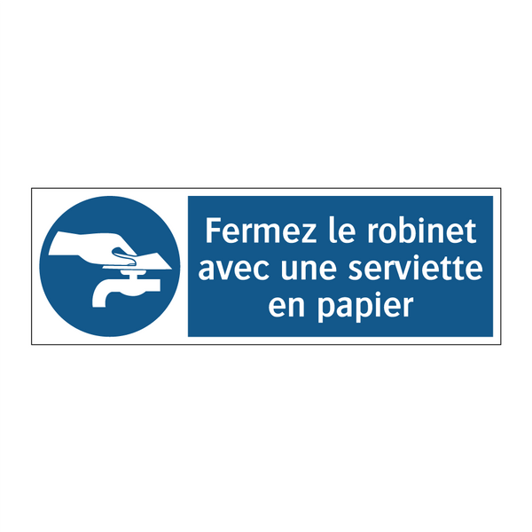 Fermez le robinet avec une serviette en papier