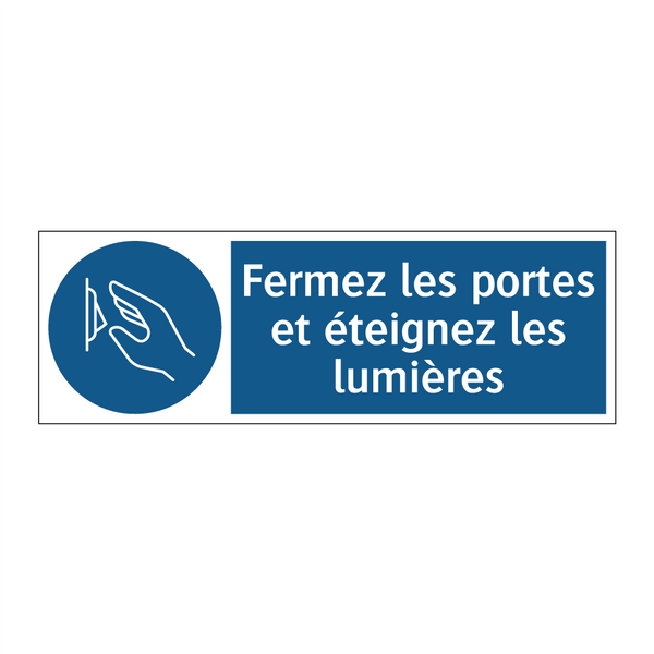 Fermez les portes et éteignez les lumières