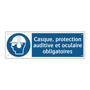 Casque, protection auditive et oculaire obligatoires