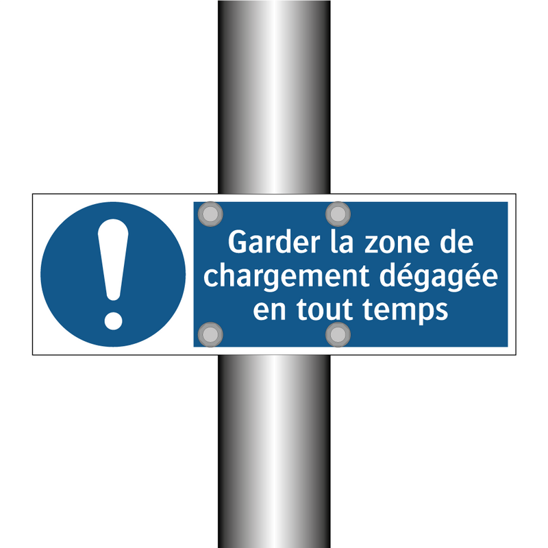 Garder la zone de chargement dégagée en tout temps