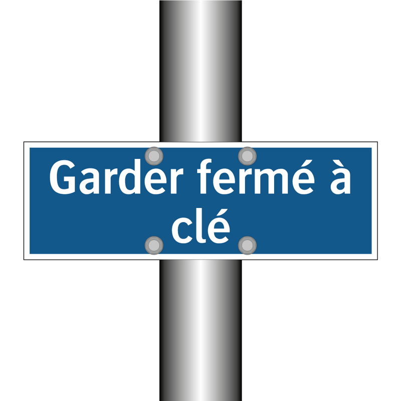 Garder fermé à clé