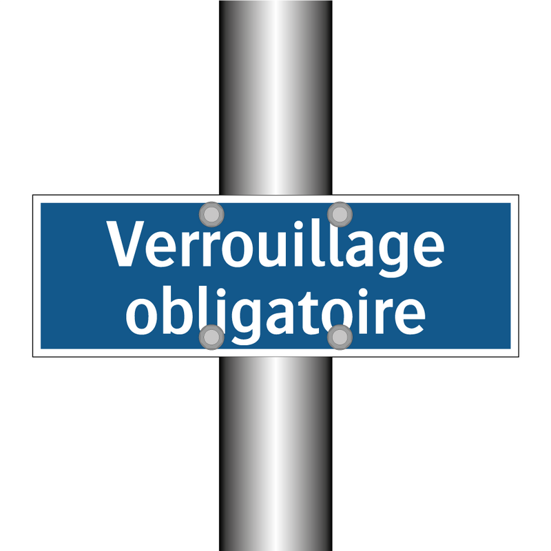 Verrouillage obligatoire