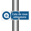 Cale de roue obligatoire