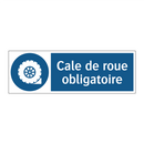 Cale de roue obligatoire