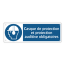 Casque de protection et protection auditive obligatoires