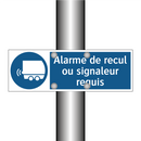 Alarme de recul ou signaleur requis