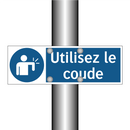 Utilisez le coude
