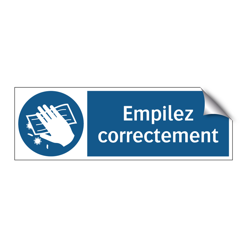 Empilez correctement
