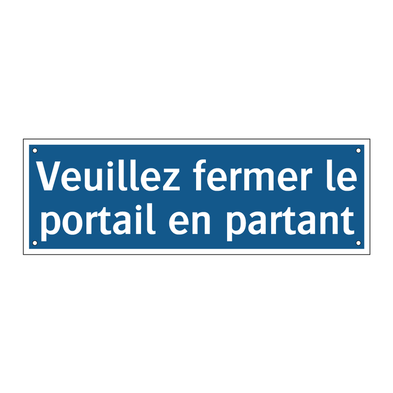 Veuillez fermer le portail en partant